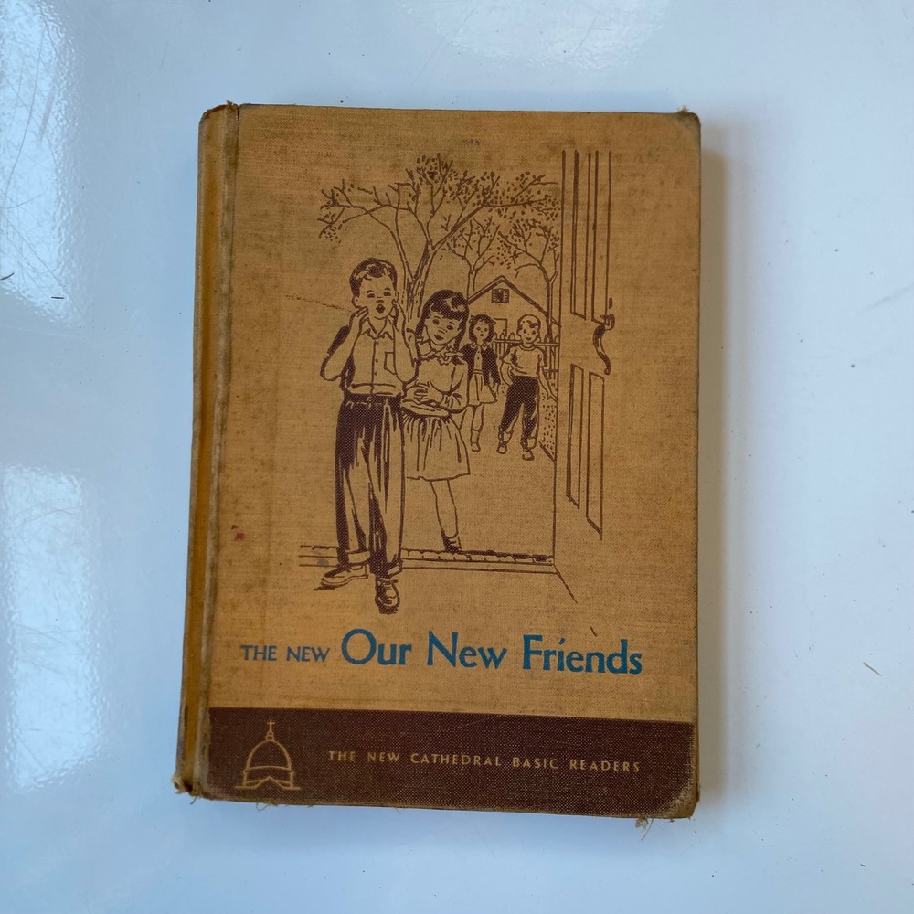 Vintage The New Our New Friends Cathedral Edition Basic Reader Scott Foresman